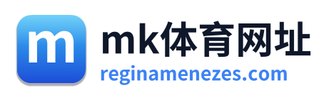 mk体育网址 Logo